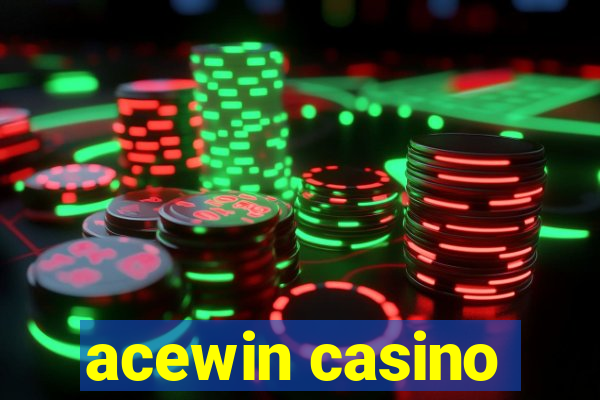 acewin casino